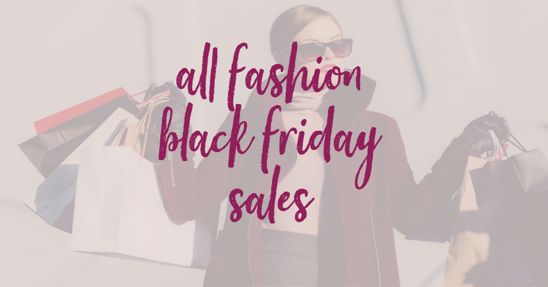 The Fashionista's Black Friday Sales List